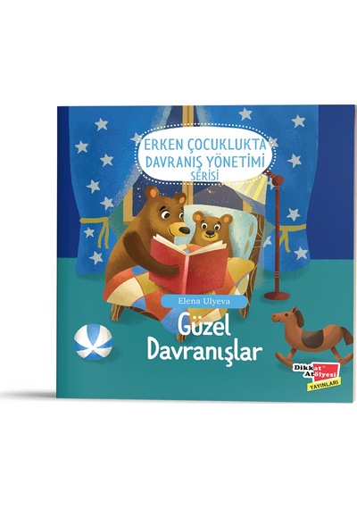 Erken Çocuklukta Davranış Yönetimi Serisi Güzel Davranışlar