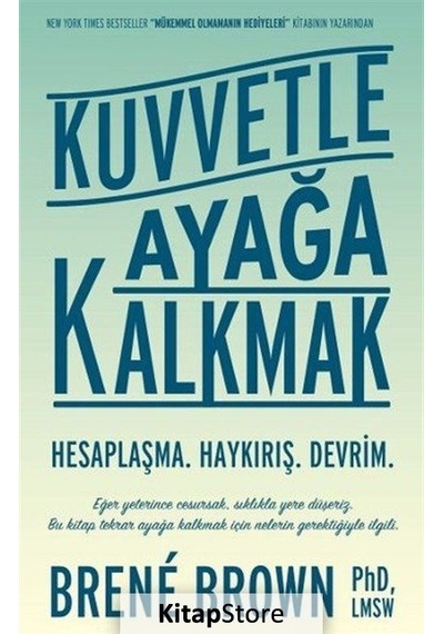 Kuvvetle Ayağa Kalkmak - Brene Brown - Butik Yayınları