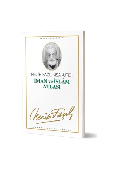 Iman Ve Islam Atlası Necip Fazıl Kısakürek Büyük Doğu Yayınları