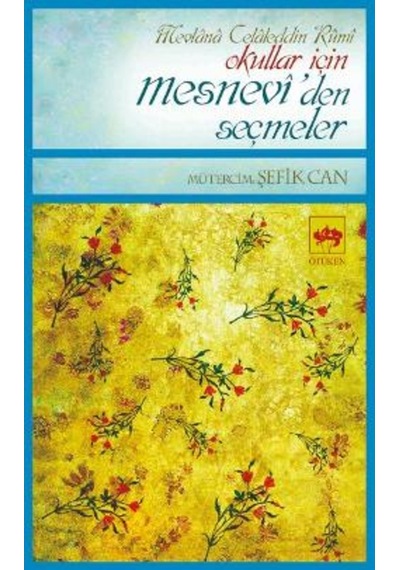 Okullar için Mesnevi’den Seçmeler