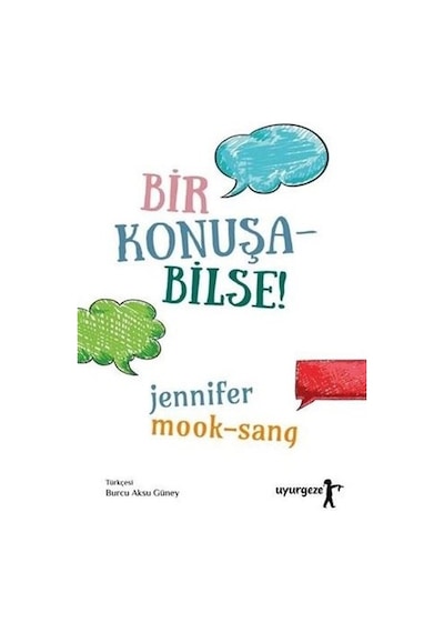Bir Konuşabilse - Jennifer Mook-Sang - Uyurgezer