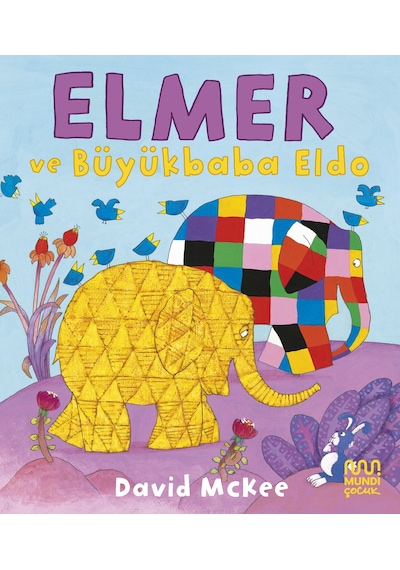 Elmer Ve Büyükbaba Eldo 9786255898005