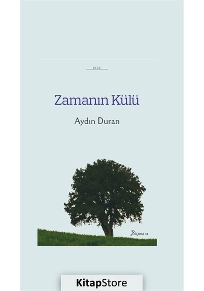 Zamanın Külü - Aydın Duran - Bilgesina Yayınları