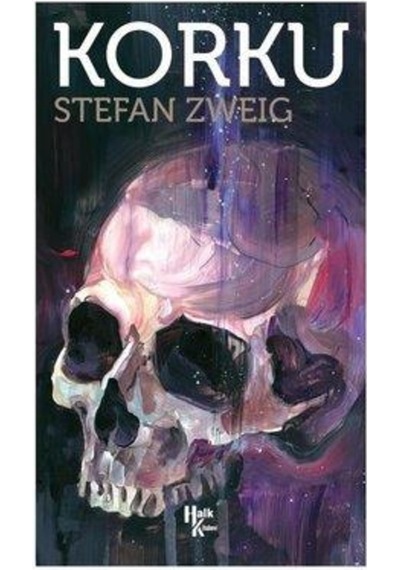 Korku - Stefan Zweıg - Halk Kitabevi