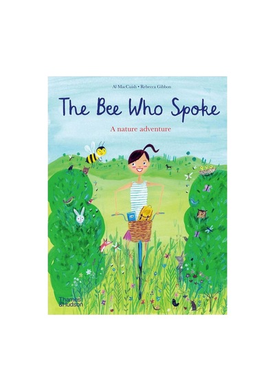 The Bee Who Spoke : A Nature Adventure