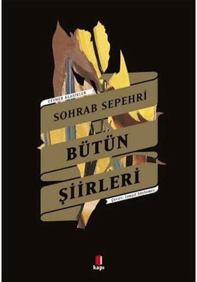 Sohrab Sepehri Bütün Şiirleri: Cevher Klasikler