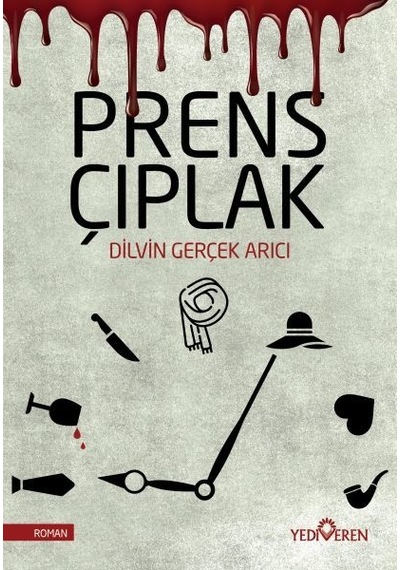 Prens Çıplak - Dilvin Gerçek Arıcı - Yediveren Yayınları