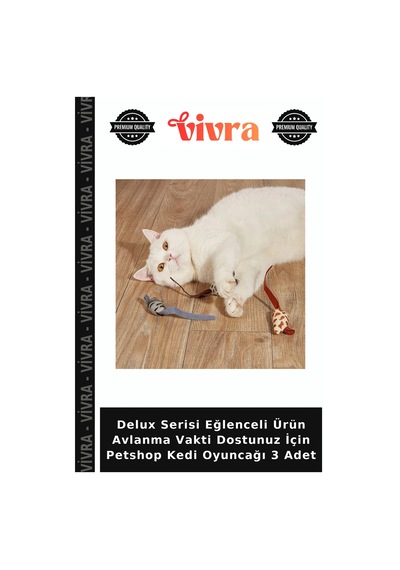 Delux Serisi Eğlenceli Ürün Avlanma Vakti Dostunuz İçin Petshop Kedi Oyuncağı 3 Adet