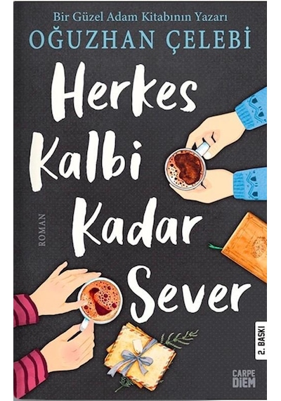 Herkes Kalbi Kadar  Sever