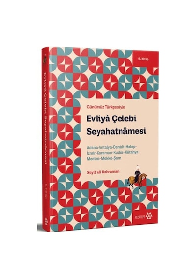 Günümüz Türkçesiyle: Evliya Çelebi Seyahatnamesi 9. - Ccgx-894363