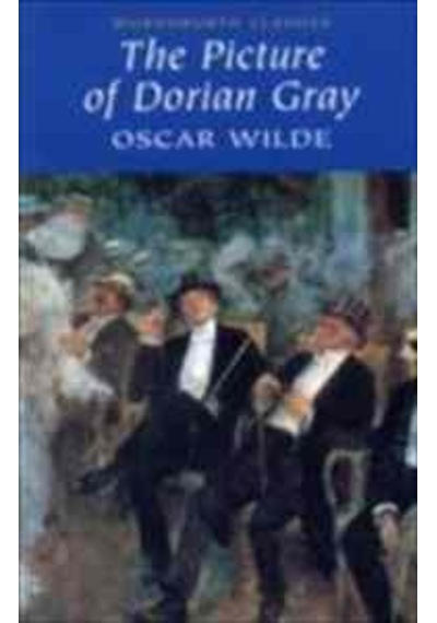 The Picture of Dorian Gray (Wordsworth Classics) - Oscar Wilde - Wordsworth