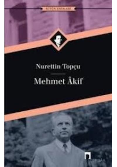 Mehmet Akif Bütün Eserleri 10 - Mehmet Akif Ersoy - Dergah Yayınları