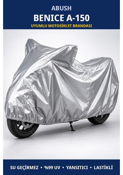 Abush Benice A-150 Uyumlu Motosiklet Brandası - Su Geçirmez, %99 Uv Korumalı, Yansıtıcı, Lastikli