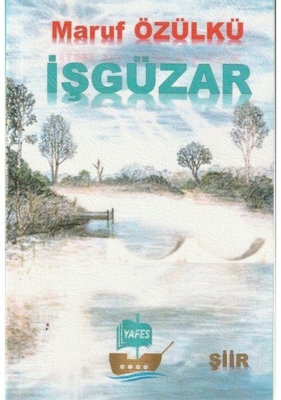 İşgüzar - Halit Yıldırım - Yafes Yayınları