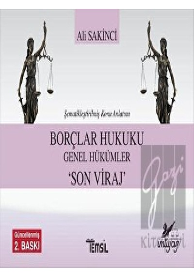 Borçlar Hukuku Genel Hükümler - Son Viraj - Ali Sakinci - Temsil Kitap