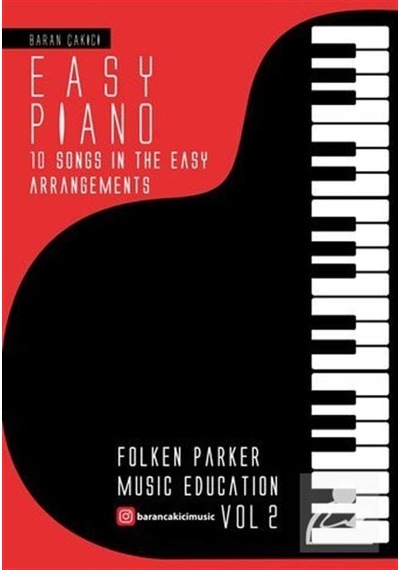 Easy Piano 10 Songs İn The Easy Arrangements Vol 2 / Baran Çakıcı