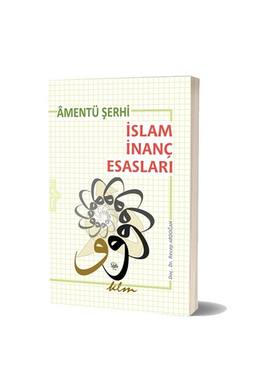 Âmentü Şerhi -Islam Inanç Esasları-
