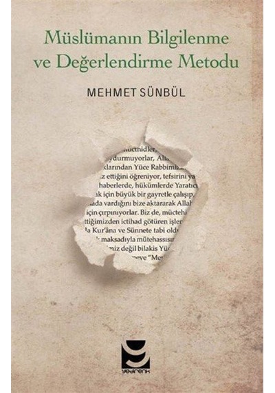 Müslümanın Bilgilenme ve Değerlendirme Metodu - Mehmet Sünbül - Yedirenk