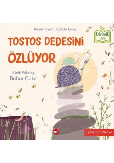 Tostos Dedesini Özlüyor - Bahar Çakır - Beyaz Balina Yayınları