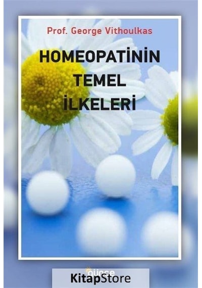 Homeopatinin Temel Ilkeleri / Prof. George Vithoulkas