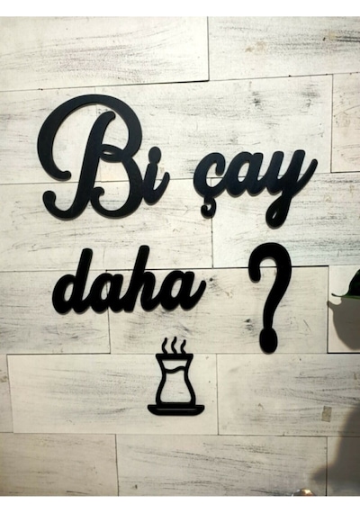 Pey Aksesuar Bi Çay Daha Mutfak Duvar Dekoru Tek Ebat