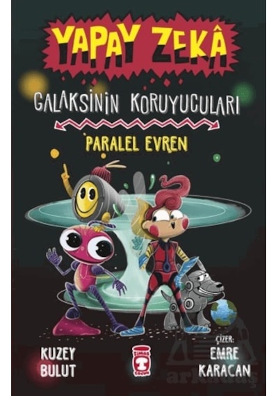Yapay Zeka Galaksinin Koruyucuları - Paralel Evren Citlitimaş Çocuk Kuzey Bulut