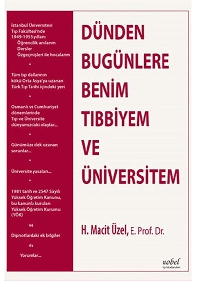 Dünden Bugünlere Benim Tıbbiyem- Nobel Tıp Kitabevleri
