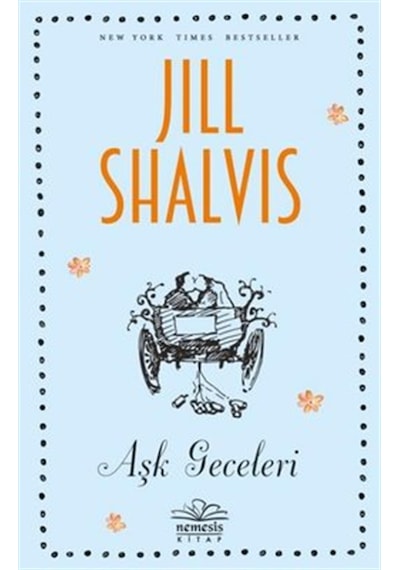 Aşk Geceleri - Jill Shalvis - Nemesis Kitap