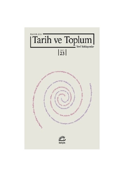 Tarih Ve Toplum Yeni Yaklaşımlar Sayı 23