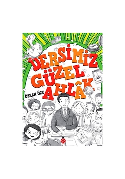 Dersimiz Güzel Ahlak - Özkan Öze - Uğurböceği