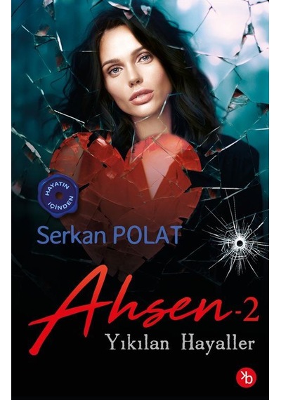 Ahsen 2 / Yıkılan Hayaller / Serkan Polat