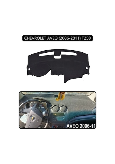 Chevrolet Aveo 2006-2011 T250torpido Koruma Halısı Siyah Kenar