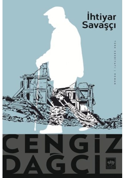 İhtiyar Savaşçı - Cengiz Dağcı - Ötüken Neşriyat