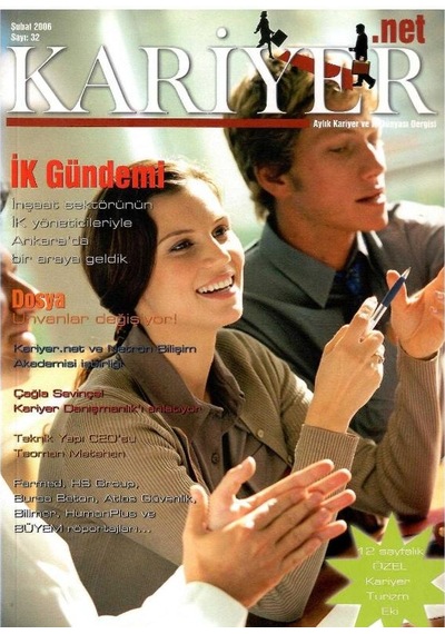 Kariyer Aylık İnsan Kaynakları Ve İş Dünyası Dergisi - İk Gündemi - Dosya Ünvanlar Değişiyor Şubat 2006 Retro Eski Basım Koleksiyon