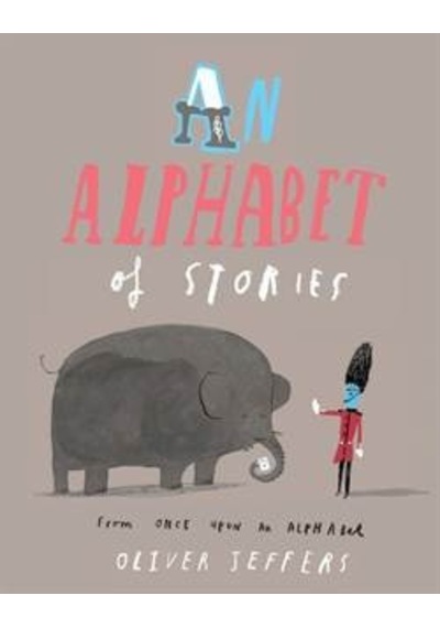 An Alphabet of Stories - Oliver Jeffers - Harper Collins UK