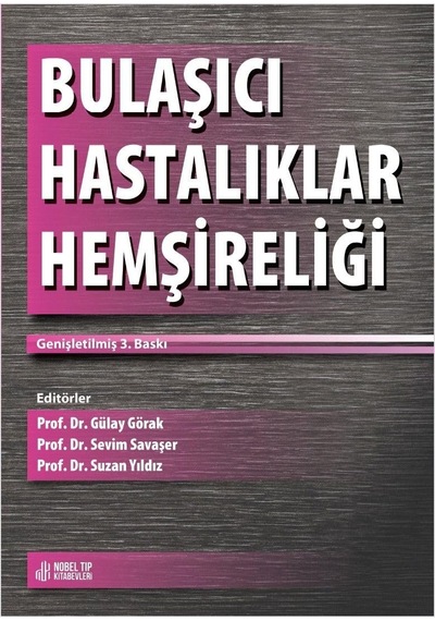 Bulaşıcı Hastalıklar Hemşireliği - Genişletilmiş 3. Baskı Sku: Zeusstkcb6fbfafea