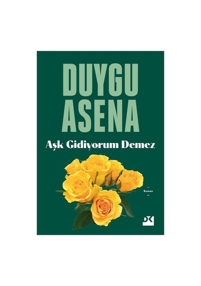 Aşk Gidiyorum Demez - Romantik Hikaye, Duygusal Yolculuk