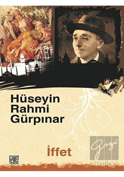 İffet - Hüseyin Rahmi Gürpınar - Palet Yayınları