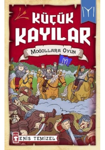 Moğollara Oyun - Küçük Kayılar