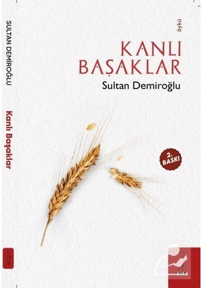 Kanlı Başaklar - Sultan Demiroğlu - ŞYK Kitap