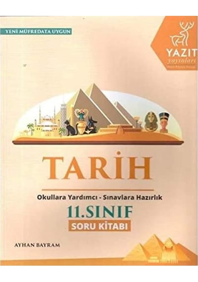 Yazıt 11. Sınıf Tarih Soru Kitabı: Okula Yardımcı Sınavlara Hazırlık