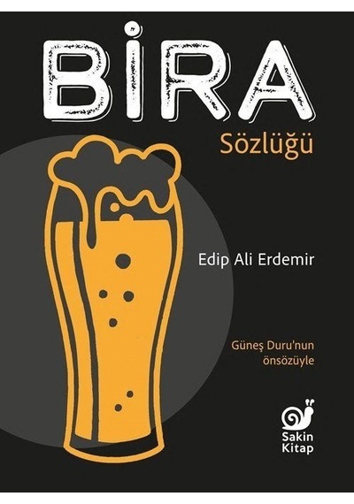 Bira Sözlüğü - Edip Ali Erdemir - Sakin Kitap