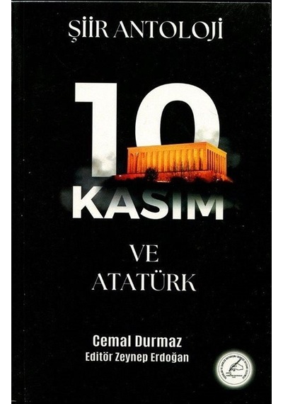 10 Kasım ve Atatürk - Şiir Antolojisi- Yazşader Yayıncılık