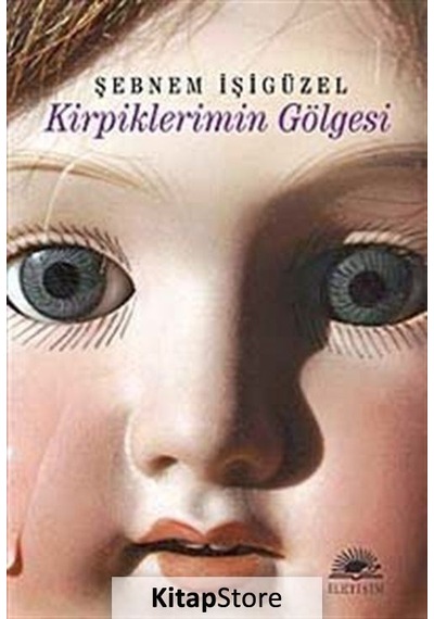 Kitapstore Kirpiklerimin Gölgesi / Şebnem Işigüzel