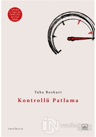 Kontrollü Patlama - Tuba Bozkurt - İthaki Yayınları