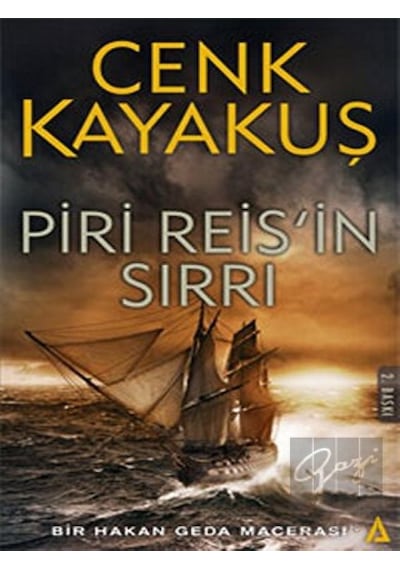 Piri Reis'in Sırrı - Bir Hakan Geda Macerası - Cenk Kayakuş - Kanon Kitap