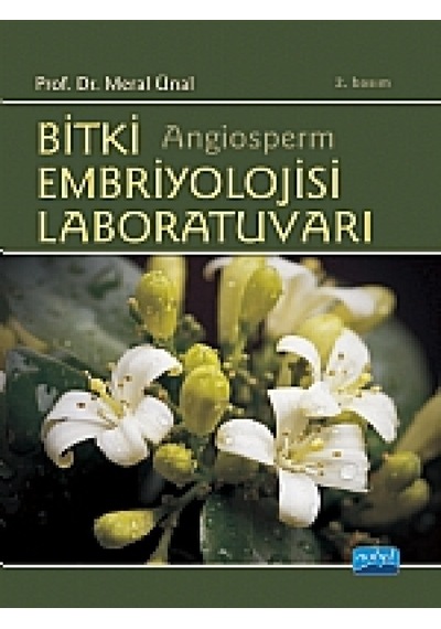 Bitki Embriyolojisi Laboratuvarı  - Meral Ünal  - Nobel Akademik Yayıncılık