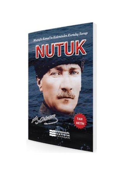 Nutuk ( 835 Sayfa Tam Metin ) - Evrensel İletişim Yayınları