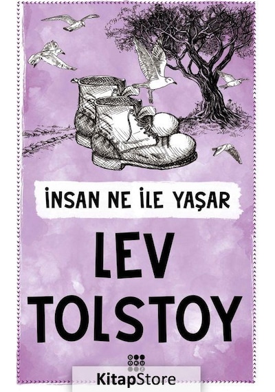 İnsan Ne ile Yaşar - Lev Nikolayeviç Tolstoy - Dokuz Yayınları