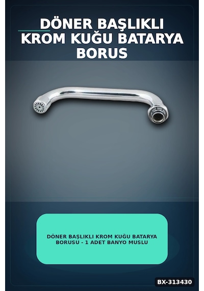 Bay Döner Başlıklı Krom Kuğu Batarya Borusu - 1 Adet Banyo Musluk Aksesuarı Bx-313430 Najmaddin Standart